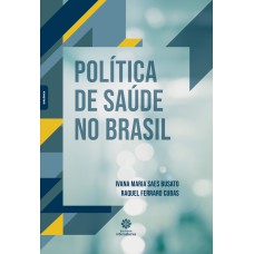 POLÍTICA DE SAÚDE NO BRASIL