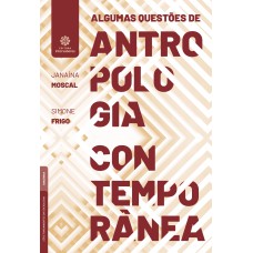 ALGUMAS QUESTÕES DE ANTROPOLOGIA CONTEMPORÂNEA