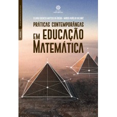 PRÁTICAS CONTEMPORÂNEAS EM EDUCAÇÃO MATEMÁTICA