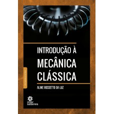 INTRODUÇÃO À MECÂNICA CLÁSSICA