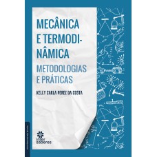 MECÂNICA E TERMODINÂMICA:: METODOLOGIAS E PRÁTICAS