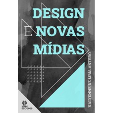 DESIGN E NOVAS MÍDIAS