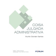 COISA JULGADA ADMINISTRATIVA