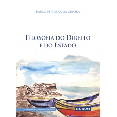 FILOSOFIA DO DIREITO E DO ESTADO