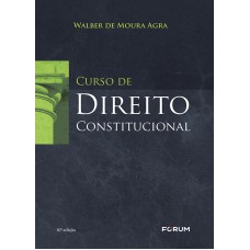 CURSO DE DIREITO CONSTITUCIONAL