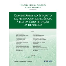 COMENTÁRIOS AO ESTATUTO DA PESSOA COM DEFICIÊNCIA À LUZ DA CONSTITUIÇÃO DA REPÚBLICA