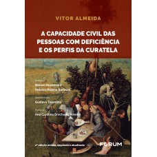 A CAPACIDADE CIVIL DAS PESSOAS COM DEFICIÊNCIA E OS PERFIS DA CURATELA