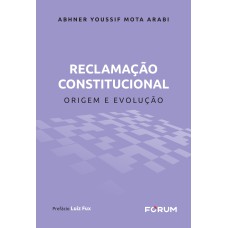 RECLAMAÇÃO CONSTITUCIONAL