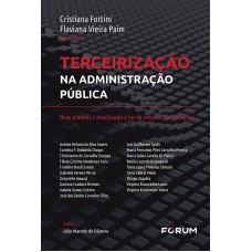 TERCEIRIZAÇÃO NA ADMINISTRAÇÃO PÚBLICA