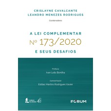 A LEI COMPLEMENTAR N° 173/2020 E SEUS DESAFIOS