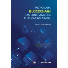 TECNOLOGIA BLOCKCHAIN NAS CONTRATAÇÕES PÚBLICAS NO BRASIL