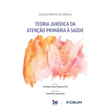 TEORIA JURÍDICA DA ATENÇÃO PRIMÁRIA À SAÚDE