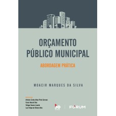 ORÇAMENTO PÚBLICO MUNICIPAL: ABORDAGEM PRÁTICA