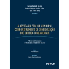 A ADVOCACIA PÚBLICA MUNICIPAL COMO INSTRUMENTO DE CONCRETIZAÇÃO DOS DIREITOS FUNDAMENTAIS