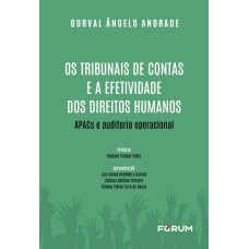 OS TRIBUNAIS DE CONTAS E A EFETIVIDADE DOS DIREITOS HUMANOS: APACS E AUDITORIA OPERACIONAL