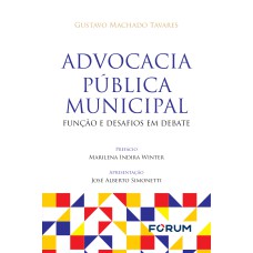 ADVOCACIA PÚBLICA MUNICIPAL: FUNÇÃO E DESAFIOS EM DEBATE