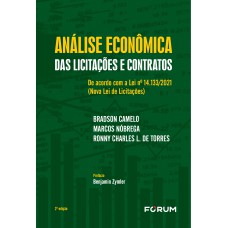 ANÁLISE ECONÔMICA DAS LICITAÇÕES E CONTRATOS: DE ACORDO COM A LEI Nº 14.133/2021 (NOVA LEI DE LICITAÇÕES)