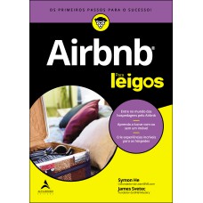 AIRBNB PARA LEIGOS - ENTRE NO MUNDO DAS HOSPEDAGENS PELO AIRBNB, APRENDA A LUCRAR COM OU SEM UM IMÓVEL, CRIE EXPERIÊNCIAS INCRÍVEIS PARA OS HÓSPEDES.