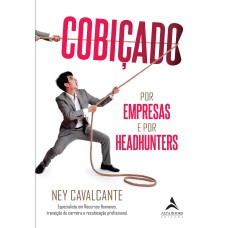 COBIÇADO POR EMPRESAS E HEADHUNTERS