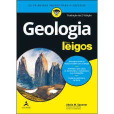 GEOLOGIA PARA LEIGOS: DESCUBRA COMO AS ROCHAS MUDAM COM O TEMPO