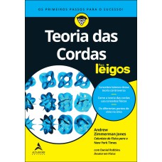 TEORIA DAS CORDAS PARA LEIGOS