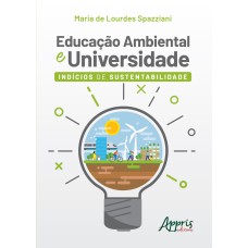 EDUCAÇÃO AMBIENTAL E UNIVERSIDADE: INDÍCIOS DE SUSTENTABILIDADE