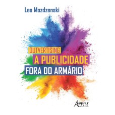 OUTVERSING - A PUBLICIDADE FORA DO ARMÁRIO