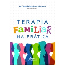 TERAPIA FAMILIAR NA PRÁTICA