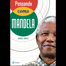 PENSANDO COMO MANDELA