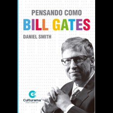 PENSANDO COMO BILL GATES