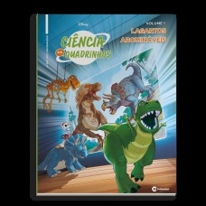 CIÊNCIA EM QUADRINHOS - A ERA DOS DINOSSAUROS - VOLUME 1