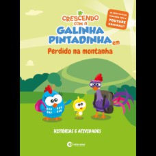 CRESCENDO COM A GALINHA PINTADINHA - PERDIDO NA MONTANHA