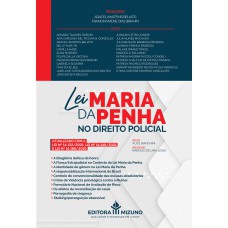 A LEI MARIA DA PENHA NO DIREITO POLICIAL