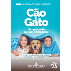 CÃO E GATO - UM PRESENTE OU UM BRINQUEDO?