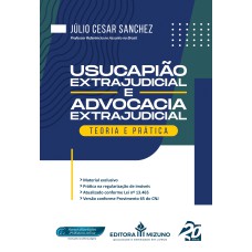 USUCAPIÃO EXTRAJUDICIAL E ADVOCACIA EXTRAJUDICIAL