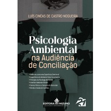 PSICOLOGIA AMBIENTAL NA AUDIÊNCIA DE CONCILIAÇÃO