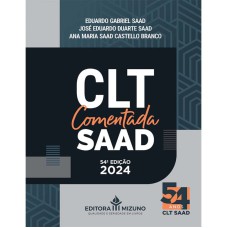 CLT COMENTADA SAAD 54ª EDIÇÃO (2024)