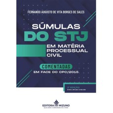 SÚMULAS DO STJ EM MATÉRIA PROCESSUAL CIVIL 2ª EDIÇÃO