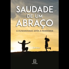 SAUDADE DE UM ABRAÇO