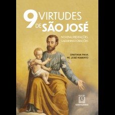 9 VIRTUDES DE SÃO JOSÉ