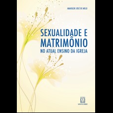 SEXUALIDADE E MATRIMONIO