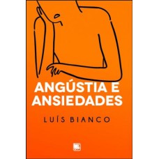 ANGÚSTIA E ANSIEDADES