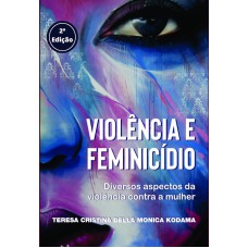 VIOLÊNCIA E FEMINICÍDIO