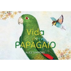 Vida de papagaio