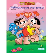 TURMA DA MÔNICA - AMOR-PERFEITO - MELHORES AMIGAS PARA SEMPRE