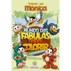 TURMA DA MÔNICA - MUNDO DAS FÁBULAS PARA COLORIR