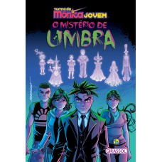 TURMA DA MÔNICA JOVEM - O MISTÉRIO DE UMBRA