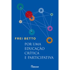 POR UMA EDUCAÇÃO CRÍTICA E PARTICIPATIVA: CAPA NOVA - NOVO SELO