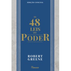 AS 48 LEIS DO PODER: EDIÇÃO CONCISA