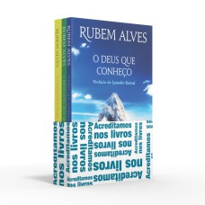 COLETÂNEA RUBEM ALVES (KIT 01) - ACREDITAMOS NOS LIVROS: O DEUS QUE CONHEÇO / A EDUCAÇÃO DOS SENTIDOS / A ETERNIDADE NUMA HORA